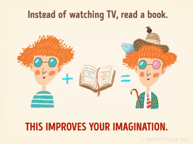 
Thay vì xem TV khi nhàn rỗi, hãy đọc sách. Các cuốn sách có lượng kiến thức vững vàng giúp chúng ta vượt qua nhiều khó khăn trong cuộc sống, nội dung sách cũng đa dạng như chương trình truyền hình và quan trọng nhất đọc sách giúp bạn có được trí tưởng tượng vô cùng phong phú.
