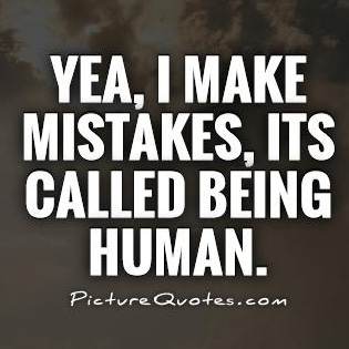 Đúng, tôi phạm sai phầm, nó được gọi là con người