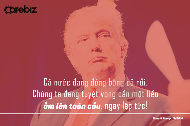 Ông Trump từng không tin hiện tượng ấm lên toàn cầu có căn cứ khoa học trong quá khứ.