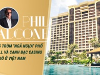 Phil Falcone - Ông trùm "ngã ngựa" phố Wall và canh bạc tỷ đô ở Việt Nam Phil Falcone - Ông trùm "ngã ngựa" phố Wall và canh bạc tỷ đô ở Việt Nam