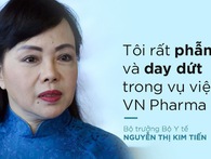 9 phát ngôn "nóng" của Bộ trưởng, Vụ trưởng, ĐBQH quanh lùm xùm vụ VN Pharma 9 phát ngôn "nóng" của Bộ trưởng, Vụ trưởng, ĐBQH quanh lùm xùm vụ VN Pharma