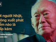 Cố Thủ tướng Lý Quang Diệu: "Người Nhật làm việc như những con kiến, sống trong chuồng thỏ nhưng sản xuất những sản phẩm hoàn hảo nhất" Cố Thủ tướng Lý Quang Diệu: "Người Nhật làm việc như những con kiến, sống trong chuồng thỏ nhưng sản xuất những sản phẩm hoàn hảo nhất"
