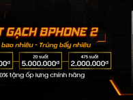 Giá có thể tới 10 triệu đồng nhưng cứ mỗi phút có 1 người Việt đặt mua Bphone 2 Giá có thể tới 10 triệu đồng nhưng cứ mỗi phút có 1 người Việt đặt mua Bphone 2