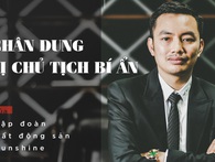Chân dung vị chủ tịch “bí ẩn” của Tập đoàn bất động sản Sunshine Chân dung vị chủ tịch “bí ẩn” của Tập đoàn bất động sản Sunshine