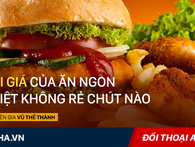 Mì ăn liền, khoai tây chiên... đều chứa 1 chất nguy hiểm: Cái giá của "ăn ngon" rất đắt! Mì ăn liền, khoai tây chiên... đều chứa 1 chất nguy hiểm: Cái giá của "ăn ngon" rất đắt!