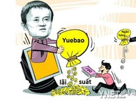 Yuebao - Ví tiền trực tuyến “tự đẻ ra tiền", quỹ thị trường tiền tệ lớn nhất thế giới và cuộc cách mạng tài chính của Jack Ma Yuebao - Ví tiền trực tuyến “tự đẻ ra tiền", quỹ thị trường tiền tệ lớn nhất thế giới và cuộc cách mạng tài chính của Jack Ma