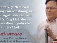 TS. Nguyễn Đình Cung: Nhiều tư lệnh ngành sẽ có thể cải cách nhờ áp lực từ quyết định chưa từng có của Bộ Công thương TS. Nguyễn Đình Cung: Nhiều tư lệnh ngành sẽ có thể cải cách nhờ áp lực từ quyết định chưa từng có của Bộ Công thương