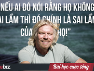 Nản chí vì thất bại quá nhiều? Chưa đâu, hãy nhìn những thứ mà tỷ phú Richard Branson từng trải qua bạn sẽ còn thấy mình may mắn chán Nản chí vì thất bại quá nhiều? Chưa đâu, hãy nhìn những thứ mà tỷ phú Richard Branson từng trải qua bạn sẽ còn thấy mình may mắn chán