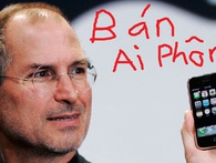 Sắp tới cửa hàng bán điện thoại sẽ ghi "ai phôn", điện thoại Steve Jobs trên biển quảng cáo? Sắp tới cửa hàng bán điện thoại sẽ ghi "ai phôn", điện thoại Steve Jobs trên biển quảng cáo?