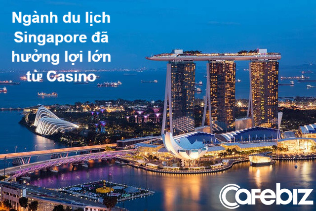 Không danh lam thắng cảnh, ít di sản văn hóa, ngành du lịch Singapore làm giàu từ casino như thế nào? - Ảnh 2.