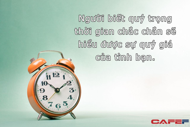  Tình bạn quý giá nên dành cho người xứng đáng: Muốn biết có nên kết giao với ai đó hay không chỉ cần nhìn vào 3 điểm này là đủ - Ảnh 2.