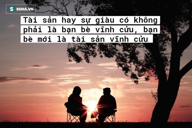  Từ 40 tuổi trở đi, nhất định phải có được 3 người bạn này, phần đời còn lại mới an vui trọn vẹn  - Ảnh 2.