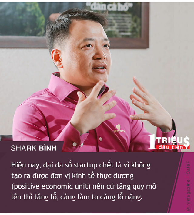  Shark Bình: Sau khi kiếm được 1 triệu USD rồi nhiều hơn nữa, tôi vẫn tiếp tục Startup - Ảnh 7.