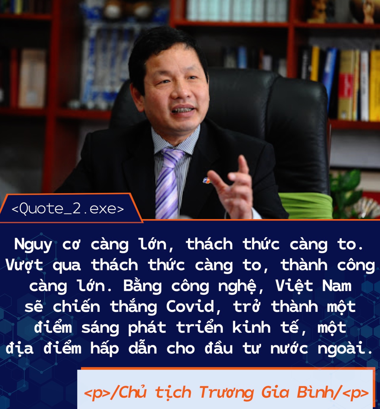 2021 - năm thăng hoa của Chủ tịch FPT Trương Gia Bình: Tất bật phục vụ ...