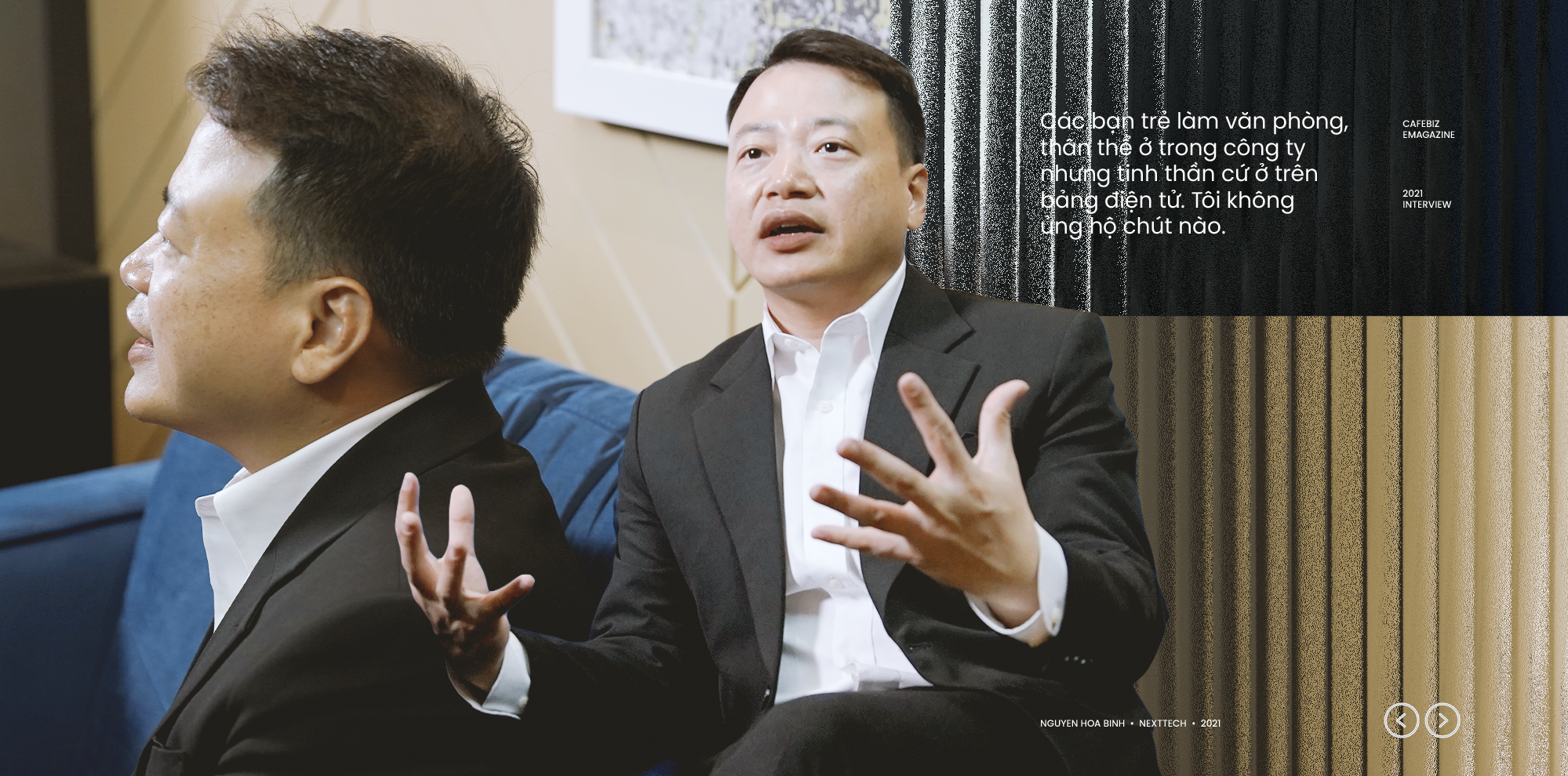 Chủ tịch NextTech – Nguyễn Hoà Bình nói về giấc mộng tỷ phú: “Giờ có 1 tỷ USD tôi cũng không biết làm gì” - Ảnh 11.