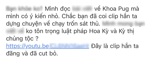  SỐC: Khoa Pug bất ngờ bị tố không tôn trọng luật pháp Mỹ, có thái độ phân biệt chủng tộc và bị yêu cầu đuổi về nước? - Ảnh 1.