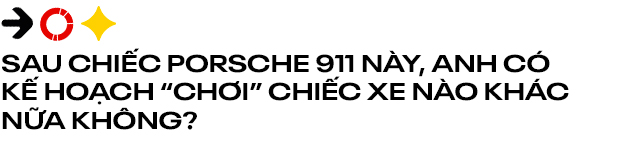  8X Hà Nội tự tay nâng cấp Porsche 911: Bỏ gần 5 tỷ lấy xác xe, chi 2,5 tỷ lên đời xe mới, tốn học phí’ cả trăm triệu đồng  - Ảnh 29.