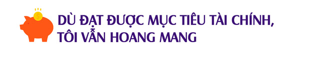 Đạt mục tiêu mua nhà - tậu xe sau 5 năm nhưng vẫn cảm thấy chưa thực sự hạnh phúc, nữ trưởng phòng 8x chỉ ra: Sai lầm lớn nhất về quản lý tài chính là không biết bản thân muốn gì - Ảnh 2. Đạt mục tiêu mua nhà - tậu xe sau 5 năm nhưng vẫn cảm thấy chưa thực sự hạnh phúc, nữ trưởng phòng 8x chỉ ra: Sai lầm lớn nhất về quản lý tài chính là không biết bản thân muốn gì - Ảnh 2.