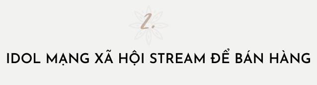 Nghề stream lên ngôi vương trên mọi mặt trận nền tảng số: Từ idol kiếm vài chục triệu/tháng đến người nổi tiếng chốt vài chục đơn bất động sản chỉ trong 1 đêm - Ảnh 5.