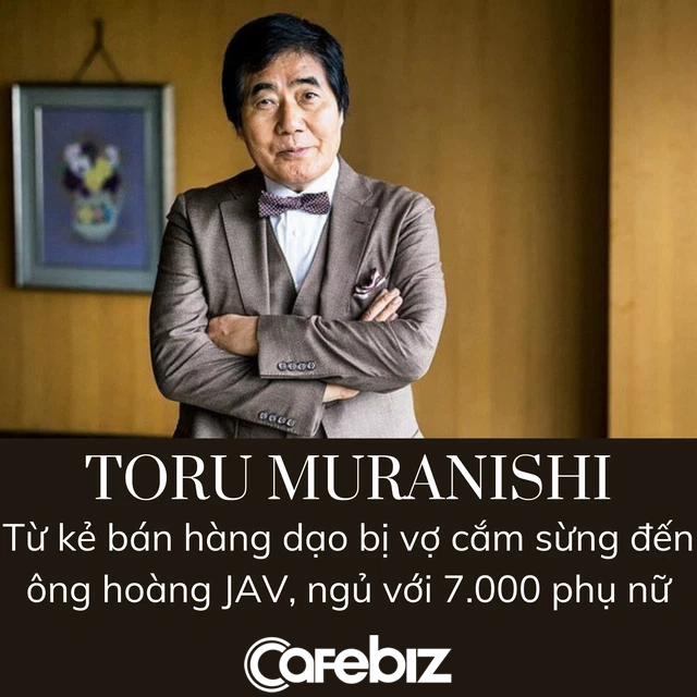 Toru Muranishi: Từ gã bán hàng dạo bị vợ cắm sừng vì ‘yếu’ đến công thần khiến ngành JAV diễn thật 100%, tạo nên đế chế tỷ USD được Netflix dựng thành phim - Ảnh 2.