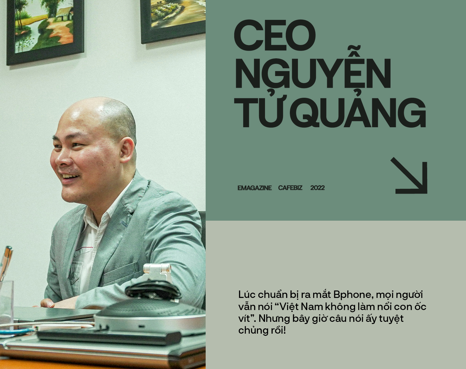 CEO BKAV Nguyễn Tử Quảng: Tôi bị stress nặng trong gần 2 năm, nhưng không bao giờ tôi nghĩ đến từ bỏ! - Ảnh 15.