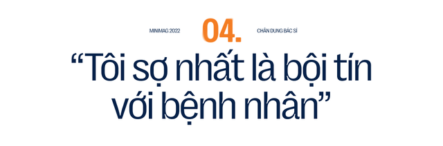 Vị bác sĩ sợ nhất bội tín với bệnh nhân và những ca cấp cứu vừa làm vừa “khấn” - Ảnh 19.