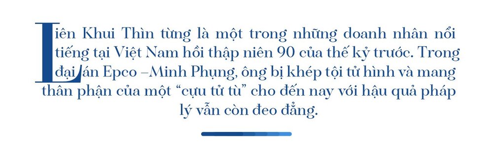 Doanh nhân - cựu tử tù Liên Khui Thìn: Đất đai của tôi bây giờ có giá cả tỷ USD - Ảnh 1.