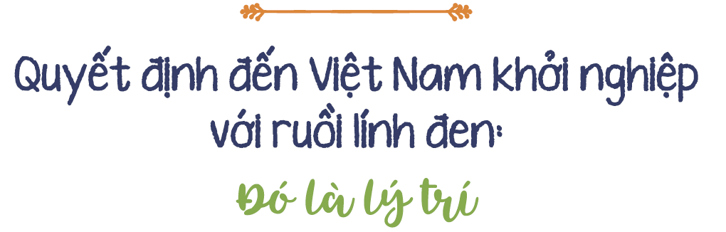 Đến Việt Nam lập nghiệp bằng một loài Ruồi, hai founder Entobel: “Chúng tôi rất biết ơn Việt Nam” - Ảnh 1.