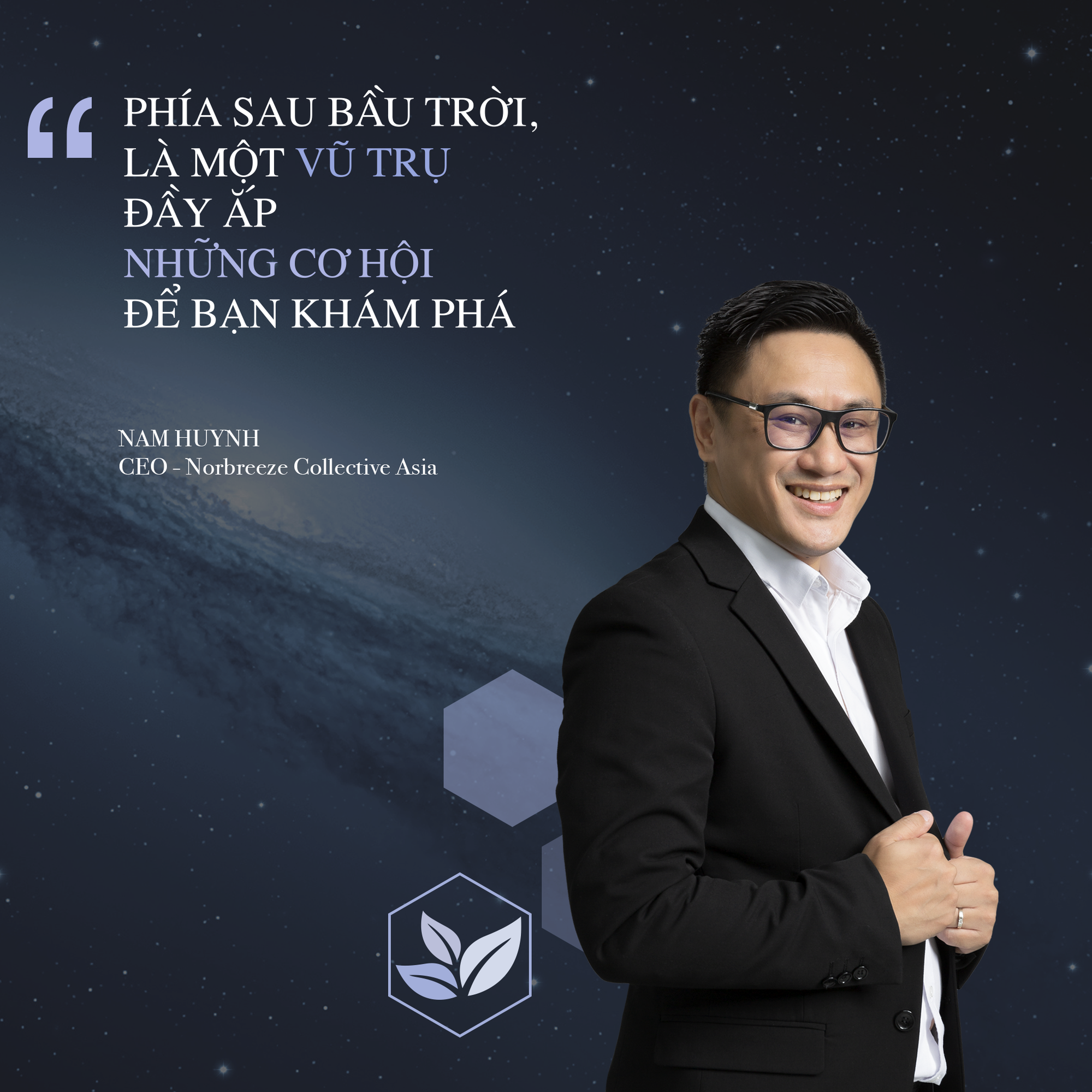 CEO Nam Huynh đưa Norbreeze Collective Asia đến tương lai của vũ trụ - Ảnh 1.