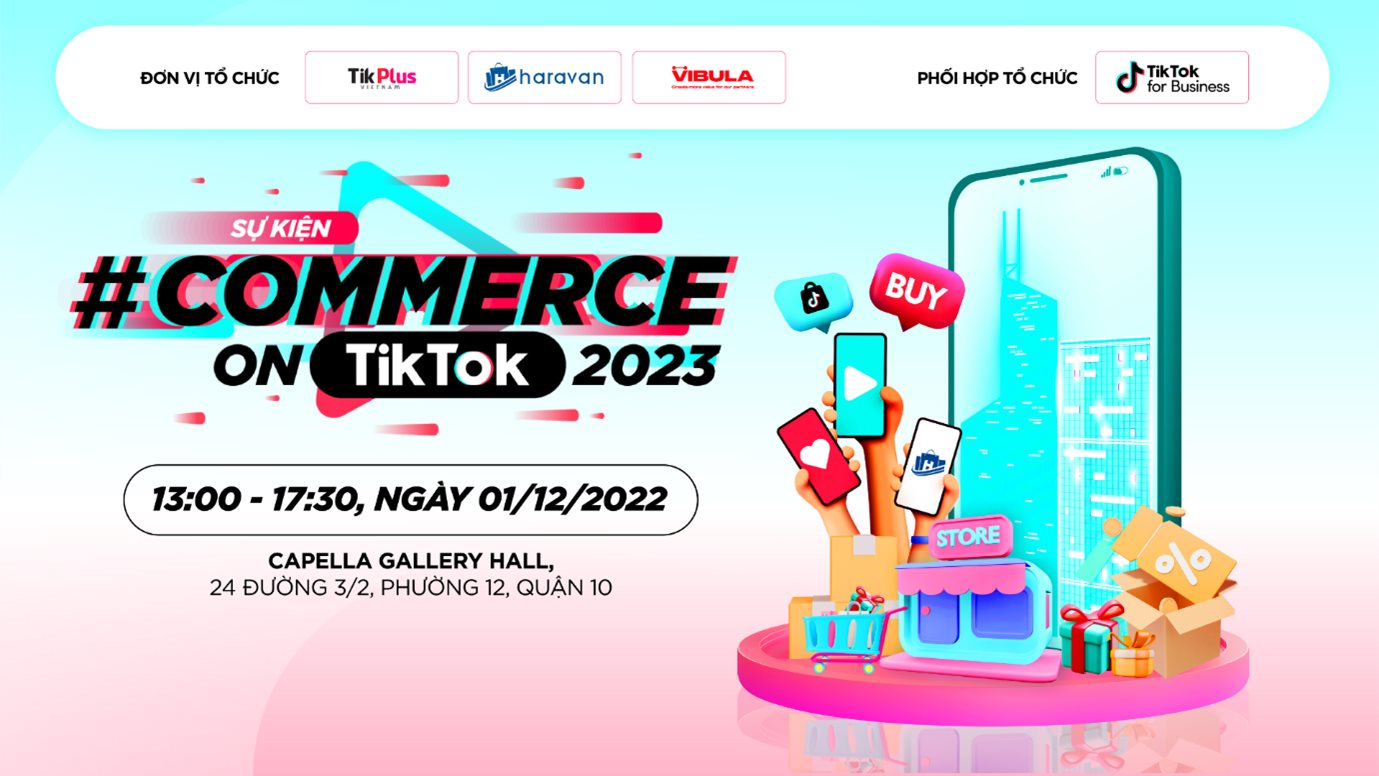 Commerce On TikTok 2023: “Bán hàng kết hợp trải nghiệm giải trí” là chìa khóa thành công - Ảnh 1.