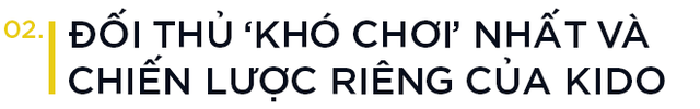  Cuộc cách mạng tại dầu Tường An và 30 năm gìn giữ lời hứa với mẹ của 2 anh em nhà KIDO - Ảnh 4.