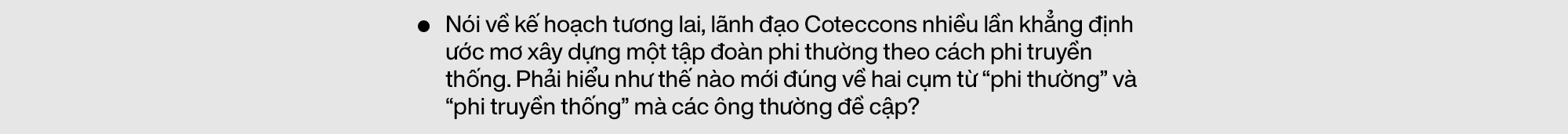 Phó TGĐ Coteccons: Chúng tôi xây dựng giá trị bền vững cho mỗi công trình bằng tâm, tầm, tín và trí - Ảnh 16.