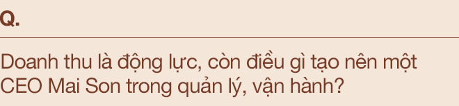 CEO của tập đoàn phân phối thời trang Mai Son: Bỏ nghề tiếp viên hàng không để kinh doanh, 20 năm lăn lộn trên thương trường chưa từng khóc, chỉ rơi nước mắt khi lần đầu đưa con đi học… - Ảnh 11.
