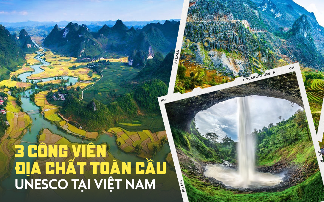 Chiêm ngưỡng vẻ đẹp của 3 công viên địa chất toàn cầu được UNESCO công nhận ở Việt Nam