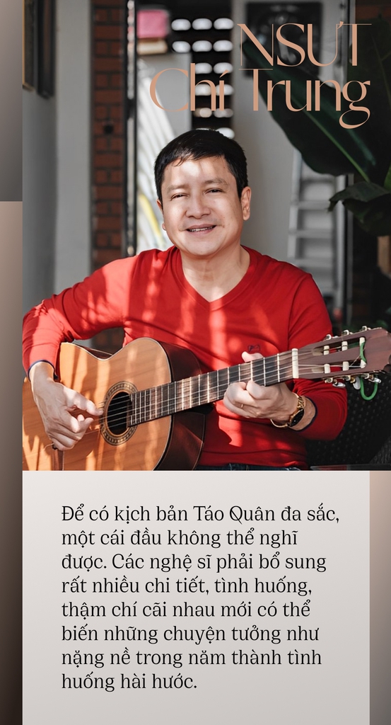 Chí Trung: Đời tôi may mắn khi Táo Quân dừng, mình cũng được nghỉ - Ảnh 8. Chí Trung: Đời tôi may mắn khi Táo Quân dừng, mình cũng được nghỉ - Ảnh 8.
