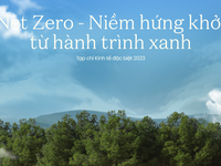 Tạp chí Kinh tế đặc biệt 2023: Net Zero - Niềm hứng khởi từ hành trình xanh