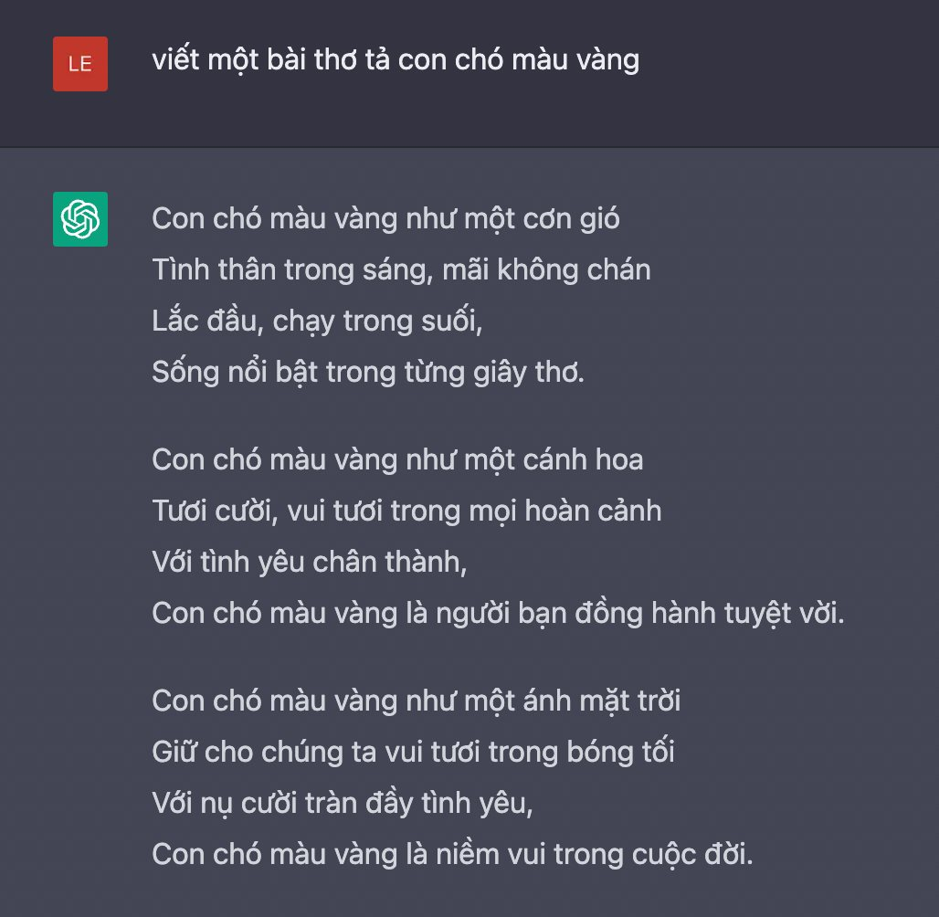 Sau 7749 bước để dùng ChatGPT ở Việt Nam, ''cười ngất'' với bài thơ bằng tiếng Việt về con chó của AI: Con chó vàng như một... cơn gió - Ảnh 4.