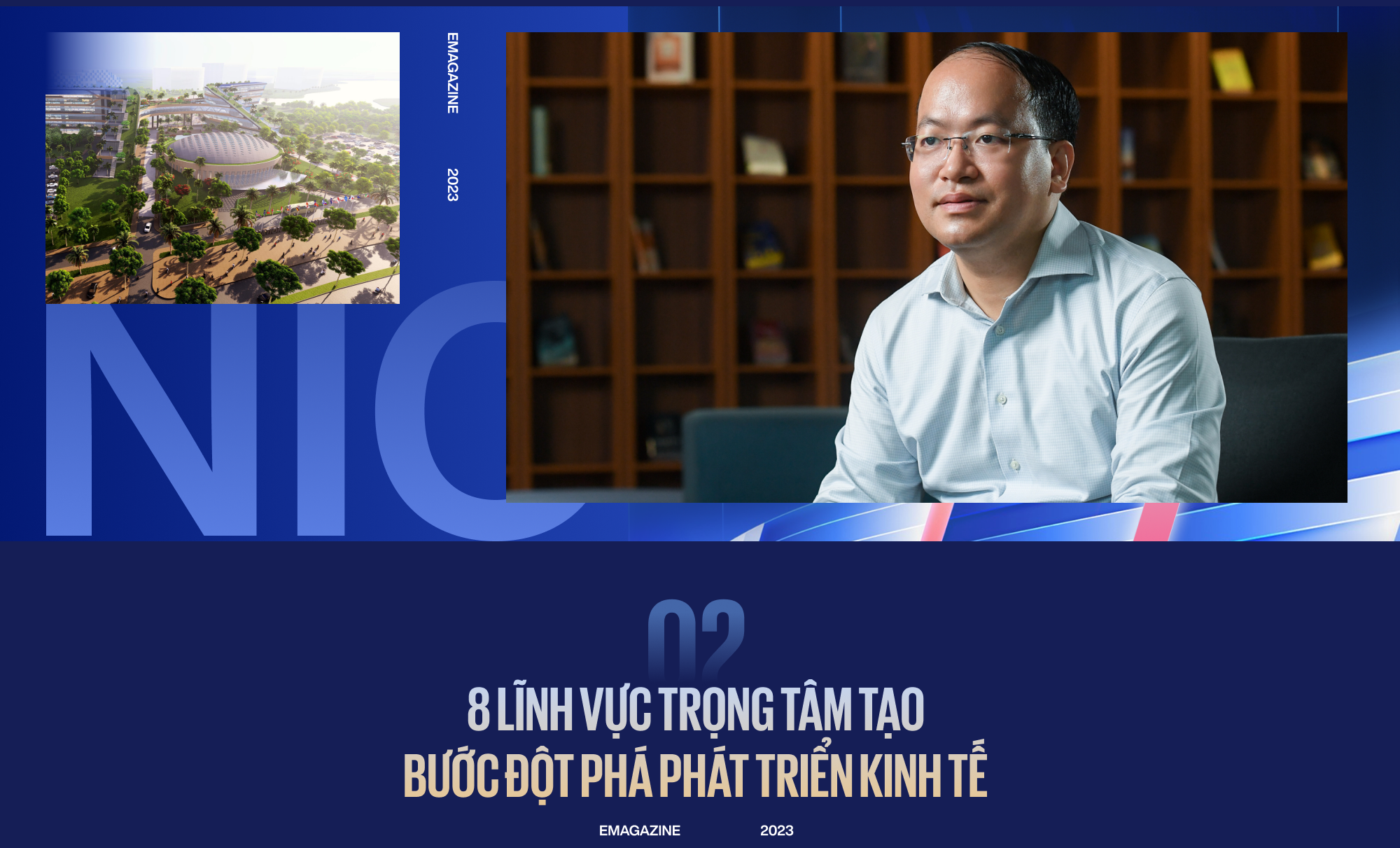 Sứ mệnh đặc biệt giúp NIC sẽ tạo sức hút các ‘đại bàng’ công nghệ hàng đầu thế giới - Ảnh 5.