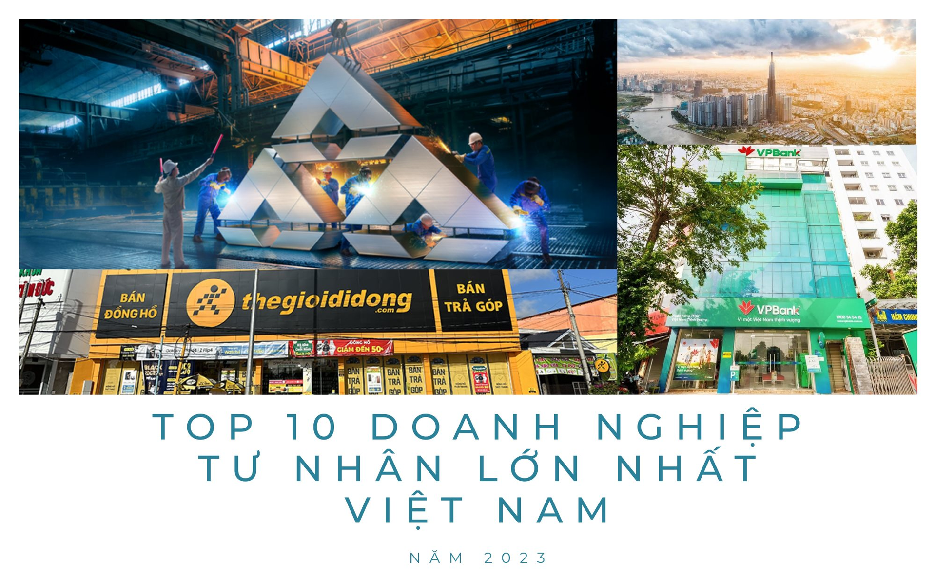Hòa Phát vẫn đứng trên Vingroup, THACO 'bay' khỏi Top 10 DN tư nhân lớn nhất Việt Nam năm 2023 - Ảnh 1.