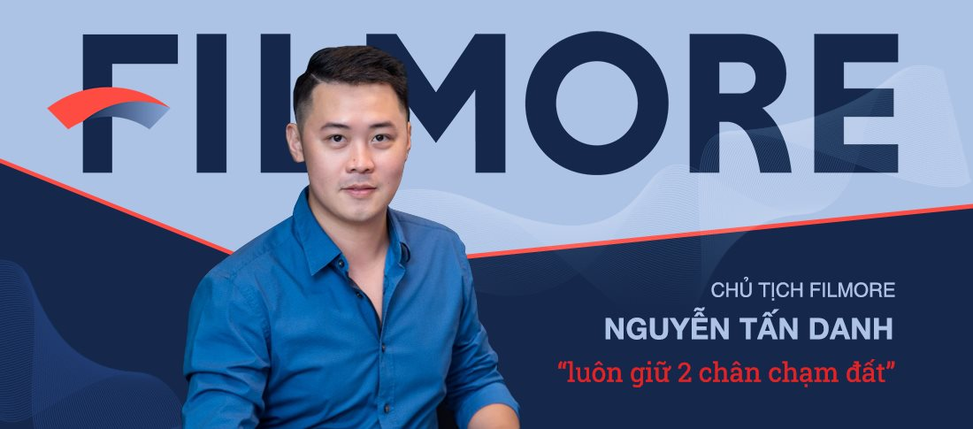 Chủ tịch HĐQT FILMORE: Dựng nước khó, giữ nước còn khó hơn, thế hệ F1 chúng tôi không ai sinh ra ở vạch đích - Ảnh 1.