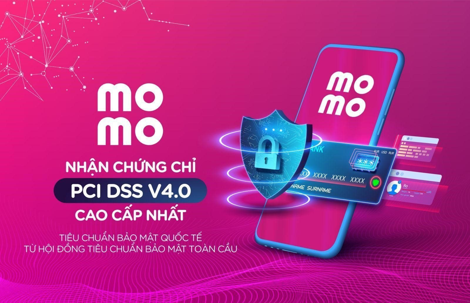 MoMo nhận chứng chỉ PCI DSS v4.0 cao cấp nhất, đáp ứng 300 tiêu chuẩn bảo mật mới - Ảnh 1.