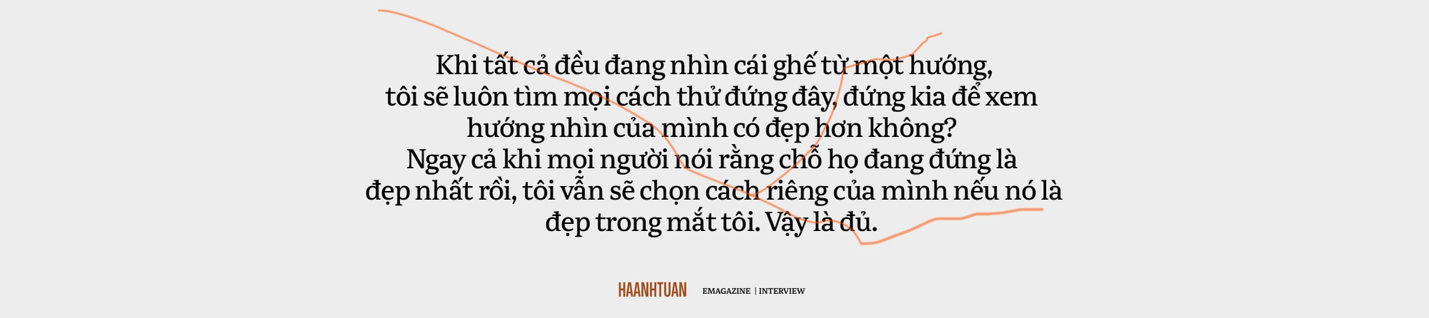 Hà Anh Tuấn: Khi quá thèm muốn cái của người khác, ta sẽ mệt mỏi. Nhưng khi quay trở lại, ta sẽ tìm thấy sự kiên định - Ảnh 22.