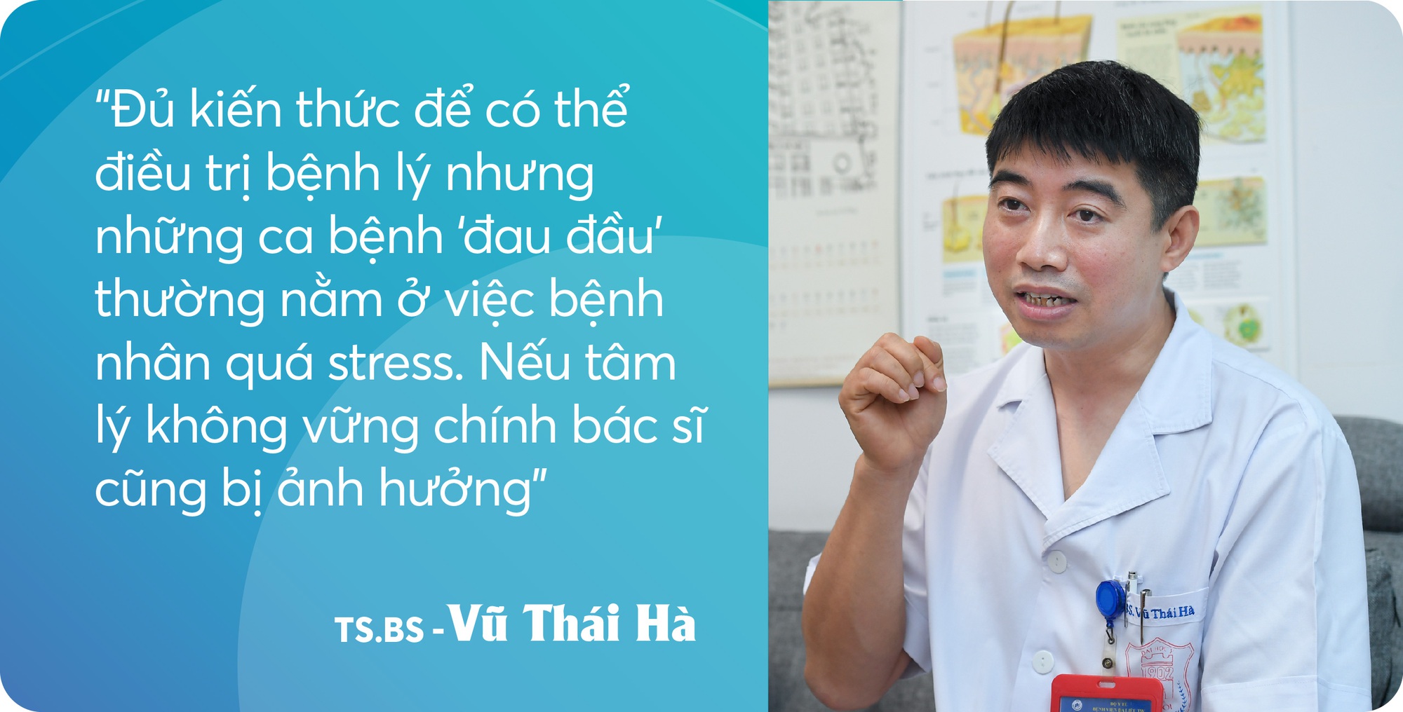 BS da liễu kể nỗi niềm “bệnh không chết người” và những ca sống dở vì trứng cá đỏ: “Không chỉ khám bệnh, kê đơn, chúng tôi còn thay đổi tư duy người bệnh” - Ảnh 5.