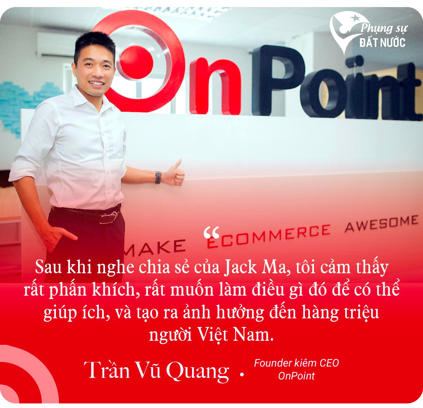Giấc mơ phục vụ 100 triệu khách hàng Đông Nam Á của founder startup dịch vụ hỗ trợ TMĐT số 1 Việt Nam - Ảnh 8.