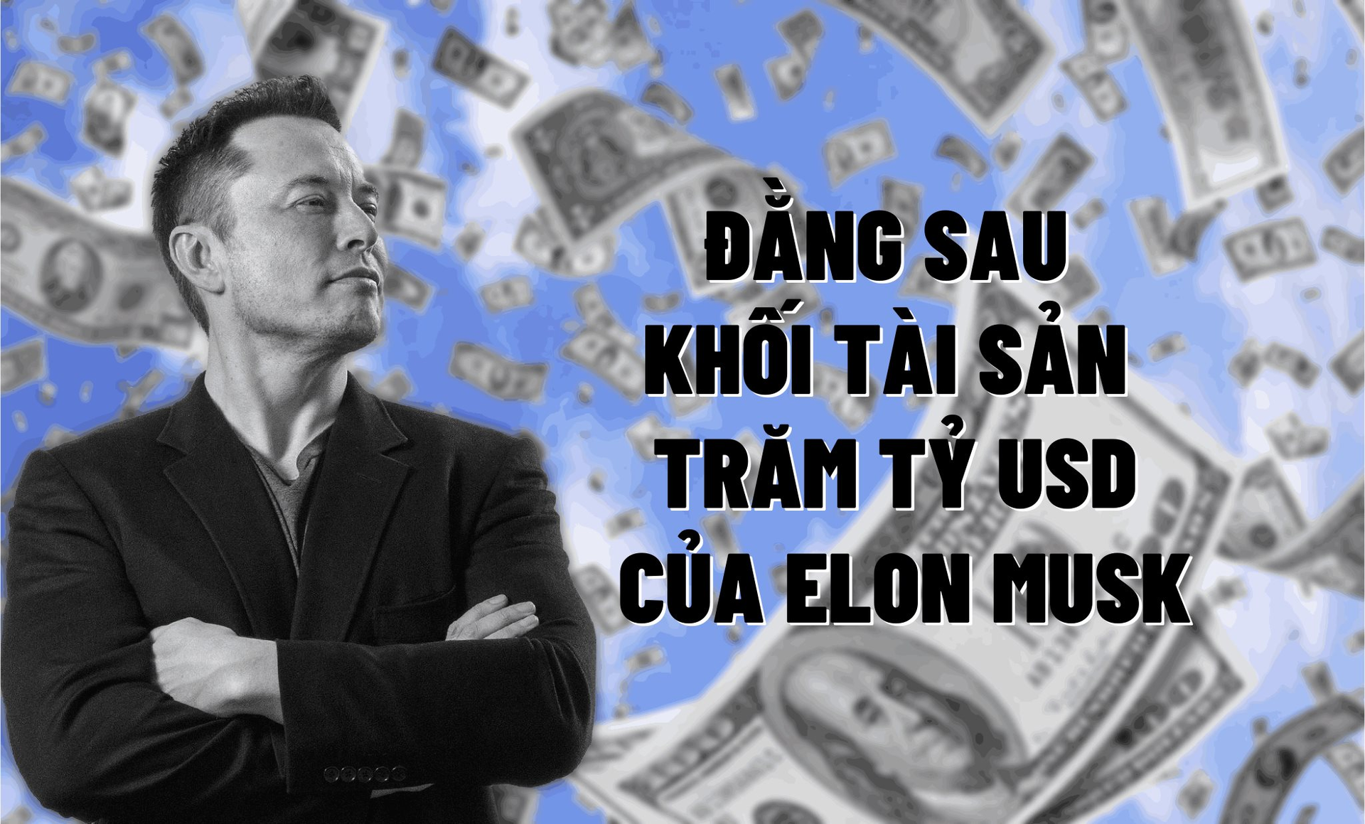Đằng sau khối tài sản trăm tỷ USD của Elon Musk: Tiền mặt và các khoản đầu tư chỉ chiếm 2,5 tỷ USD, phần lớn… chỉ ở trên giấy - Ảnh 1.