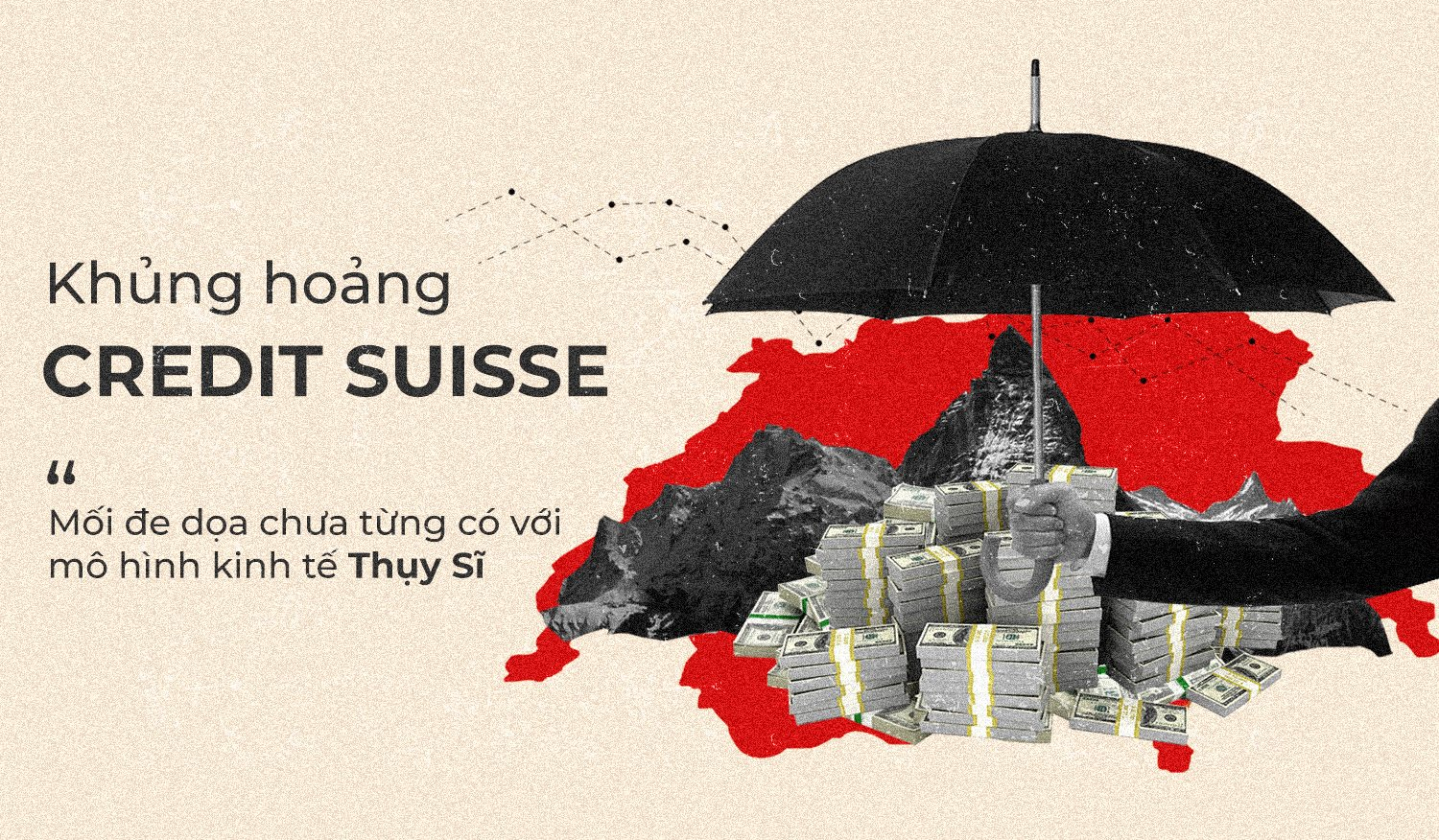 Khủng hoảng với Credit Suisse hé lộ những vấn đề với mô hình kinh tế “bảo vệ tài sản giới siêu giàu” của Thụy Sĩ - Ảnh 1.