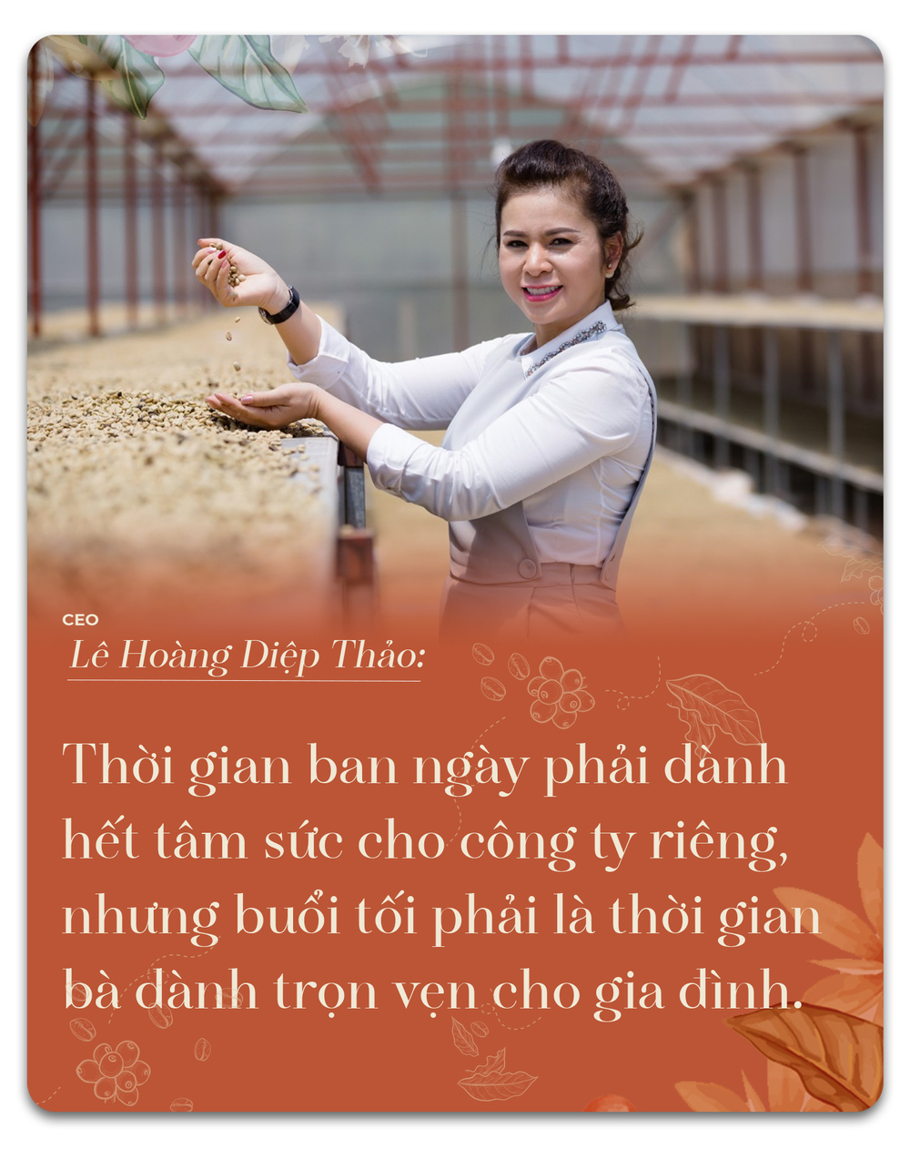 [Emagazine] Nữ doanh nhân Lê Hoàng Diệp Thảo: Khát khao đem cà phê Việt chinh phục bản đồ thế giới - Ảnh 7.