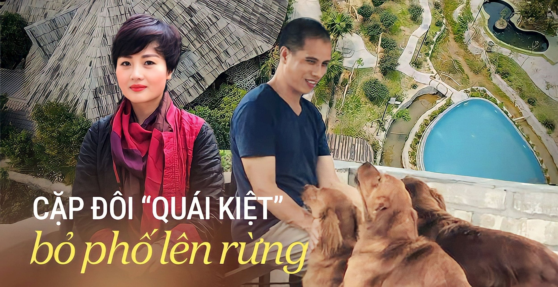 Chồng kiến trúc sư, vợ giáo viên bỏ phố về rừng đồi Thạch Thất: Bị nói là “điên”, sống không điện, không đường, 20 năm sau xây khu nghỉ dưỡng 3 hecta, từ chối tiếp “khách ồn ào”