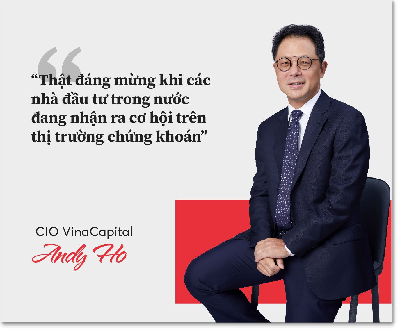 CIO VinaCapital Andy Ho: “VN-Index có thể trở lại mốc 1.500 điểm trong năm sau” - Ảnh 10.