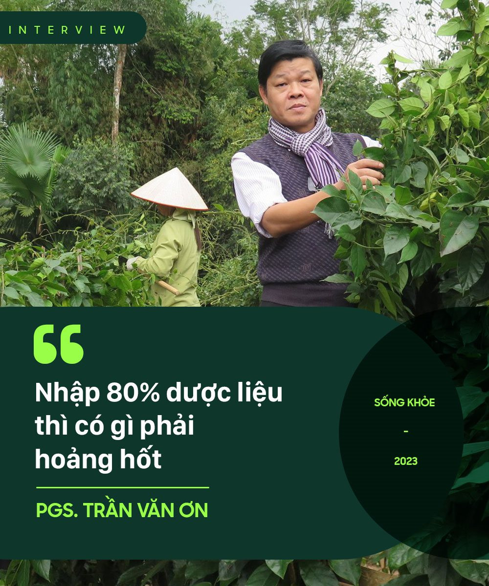 PGS. Trần Văn Ơn: Nhập 80% dược liệu thì cũng không cần hoảng hốt, nếu phát triển đúng, riêng cây quế có thể mang về cho Việt Nam cả tỷ đô la mỗi năm - Ảnh 2.